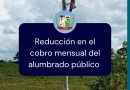 REDUCCIÓN EN EL COBRÓ MENSUAL DEL ALUMBRADO PÚBLICO.