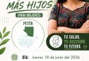¡ATENCIÓN MUJERES DE PETÉN!