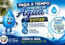 PAGA A TIEMPO Y GARANTIZA TU SERVICIO DE AGUA